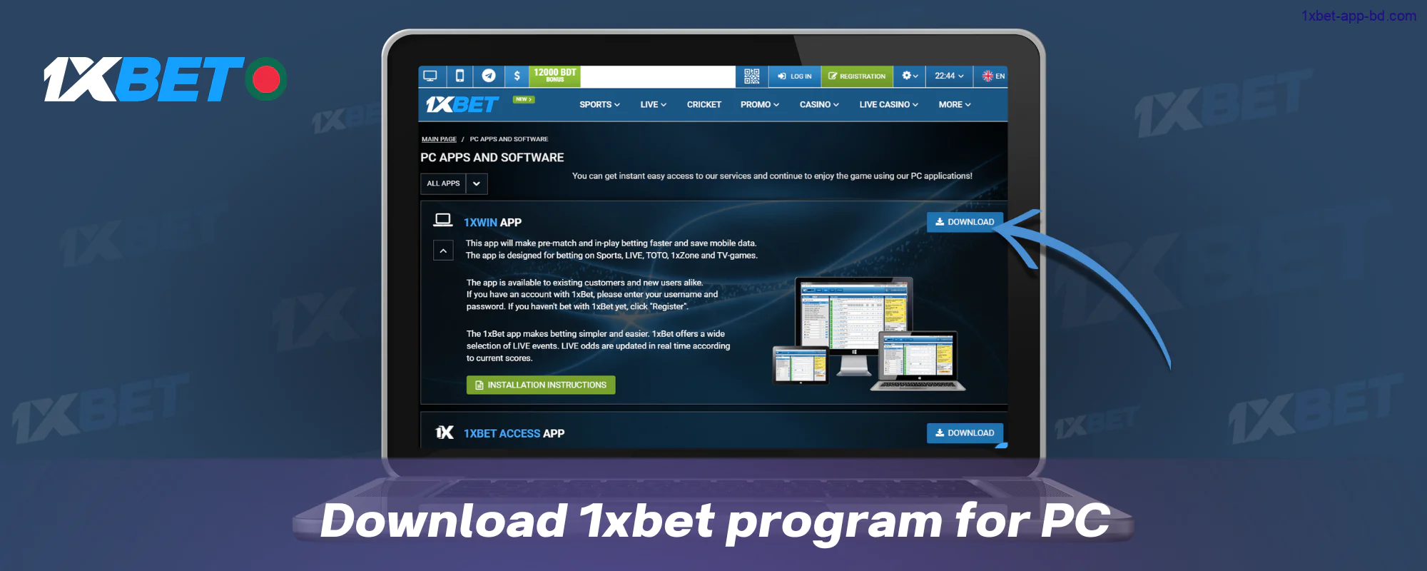 How to download 1xBet Bangladesh program for PC