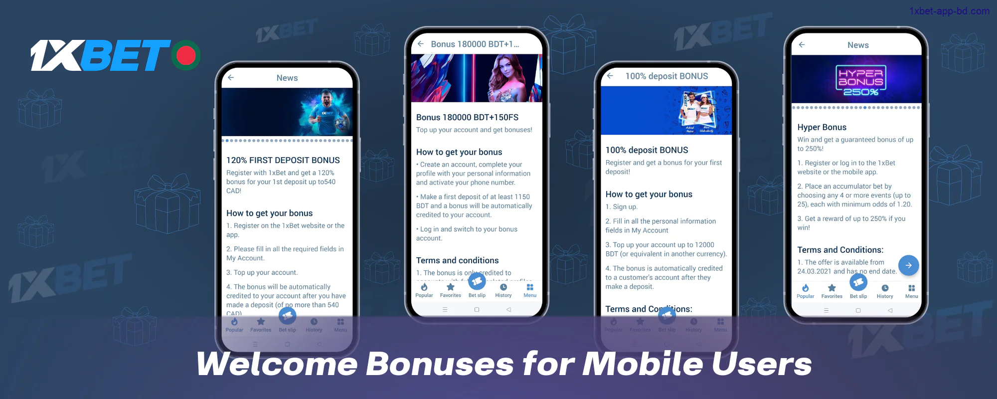 There are several welcome bonus options available on the 1xBet app for new players from Bangladesh